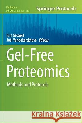 Gel-Free Proteomics: Methods and Protocols Gevaert, Kris 9781617791475 Not Avail - książka