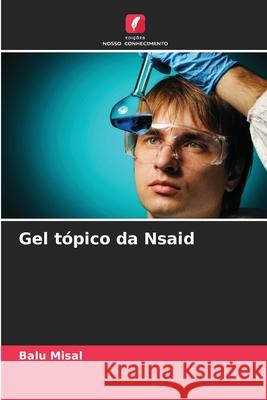 Gel tópico da Nsaid Misal, Balu 9786209356599 Edições Nosso Conhecimento - książka