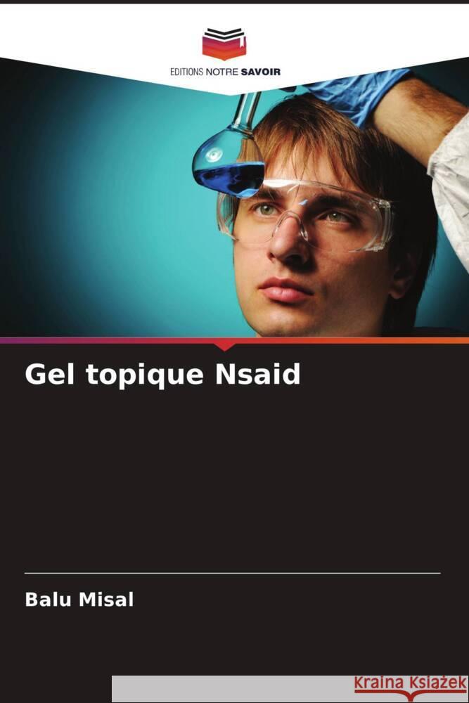 Gel topique Nsaid Misal, Balu 9786209348914 Editions Notre Savoir - książka