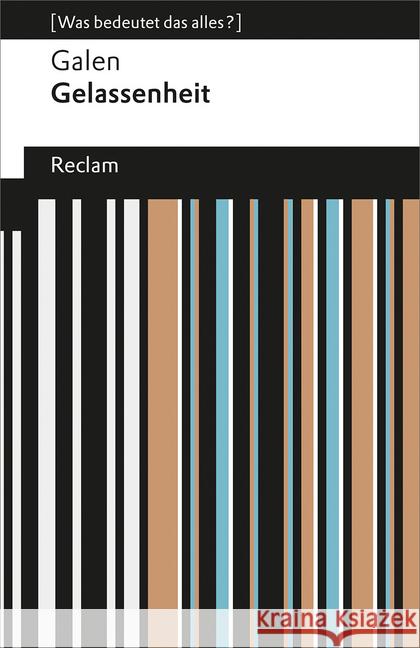 Gelassenheit Galenos 9783150193198 Reclam, Ditzingen - książka