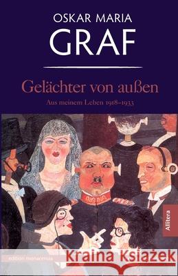 Gelächter von außen: Aus meinem Leben 1918-1933 Dittmann, Ulrich 9783869060071 BUCH & media - książka
