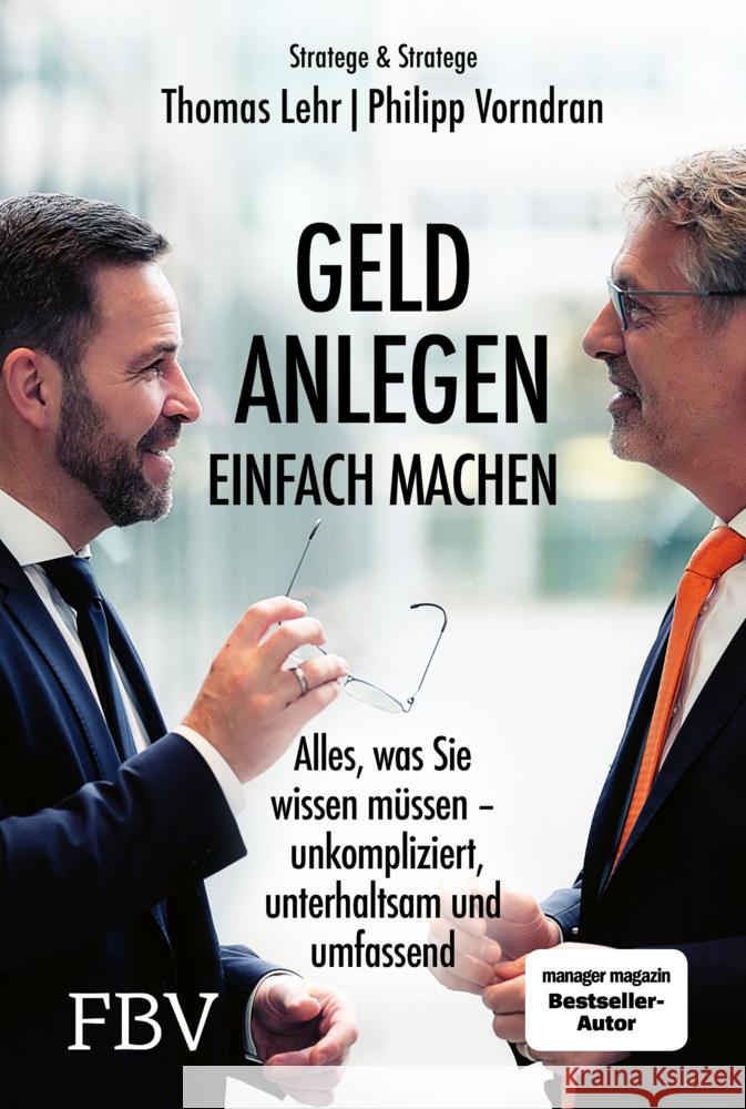 Geld anlegen - einfach machen Vorndran, Philipp, Lehr, Thomas 9783959725897 FinanzBuch Verlag - książka