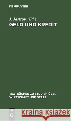 Geld und Kredit J. Jastrow 9783112675472 De Gruyter (JL) - książka