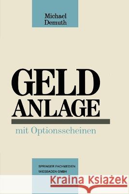 Geldanlage mit Optionsscheinen Michael Demuth 9783409141314 Gabler Verlag - książka