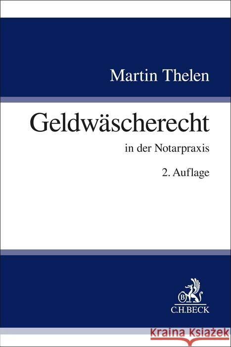 Geldwäscherecht Thelen, Martin 9783406794278 Beck Juristischer Verlag - książka