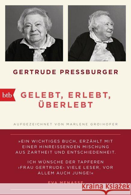Gelebt, erlebt, überlebt : Aufgezeichnet von Marlene Groihofer. Mit einem Nachwort von Oliver Rathkolb Pressburger, Gertrude; Groihofer, Marlene 9783442717934 btb - książka