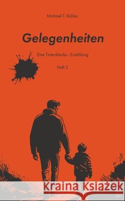 Gelegenheiten Köhler, Michael T. 9783384727152 JuKi Kinder- & Jugendbuchverlag - książka