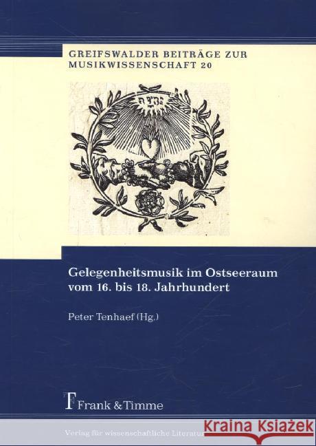 Gelegenheitsmusik im Ostseeraum vom 16. bis 18. Jahrhundert  9783732901265 Frank & Timme - książka