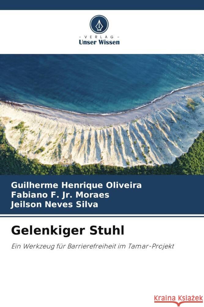 Gelenkiger Stuhl Guilherme Henrique Oliveira Fabiano F., Jr. Moraes Jeilson Neves Silva 9786207982035 Verlag Unser Wissen - książka