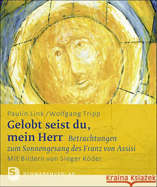 Gelobt seist du, mein Herr Link, Paulin; Tripp, Wolfgang 9783796617997 Schwabenverlag - książka