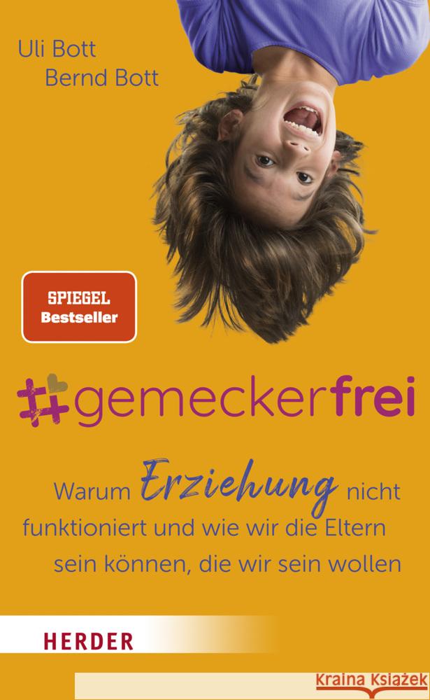 #gemeckerfrei Bott, Uli, Bott, Bernd 9783451604003 Herder, Freiburg - książka