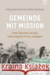 Gemeinde mit Mission Bartholomä, Philipp F., Schweyer, Stefan 9783765521416 Brunnen