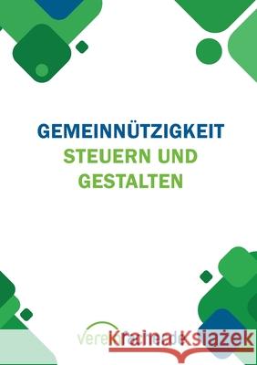 Gemeinn?tzigkeit - Steuern und gestalten: Recht und Steuern f?r Vereine Thomas Kr?ger Dirk Schwenn 9783819232671 Bod - Books on Demand - książka