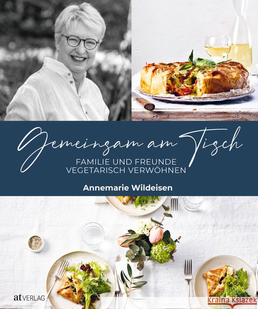 Gemeinsam am Tisch Wildeisen, Annemarie 9783039021376 AT Verlag - książka