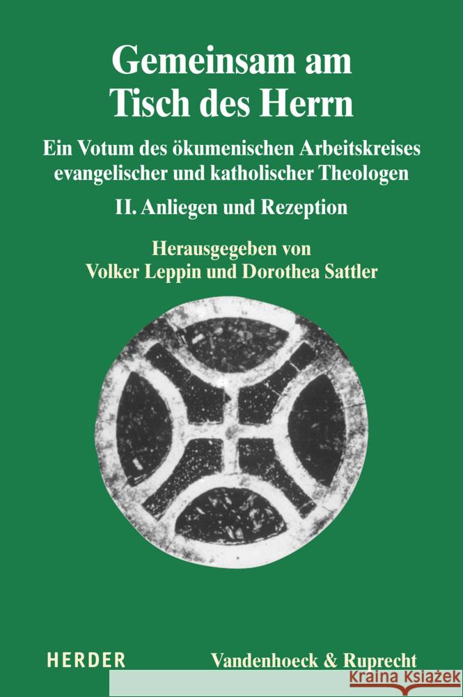 Gemeinsam Am Tisch Des Herrn: Ein Votum Des Okumenischen Arbeitskreises Evangelischer Und Katholischer Theologen - Hintergrunde - Rezeption - Perspe Christine Axt-Piscalar Georg Batzing Christoph Bottigheimer 9783451387180 Verlag Herder - książka