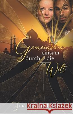 Gemeinsam einsam durch die Welt Sina Wunderlich 9783960742845 Herzsprung-Verlag - książka