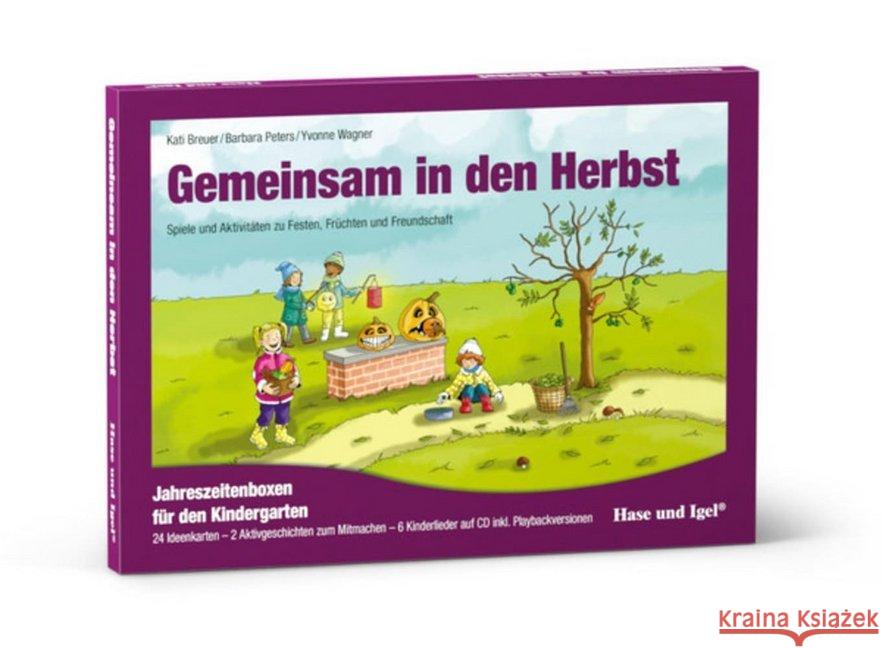 Gemeinsam in den Herbst, m. Audio-CD : Spiele und Aktivitäten zu Festen und Freundschaft Breuer, Kati; Peters, Barbara; Wagner, Yvonne 9783867605946 Hase und Igel - książka