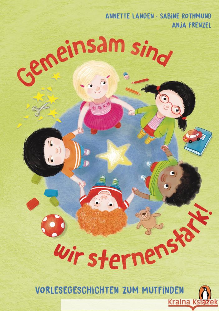Gemeinsam sind wir sternenstark! - Vorlesegeschichten zum Mutfinden Frenzel, Anja, Langen, Annette 9783328301240 Penguin Junior - książka