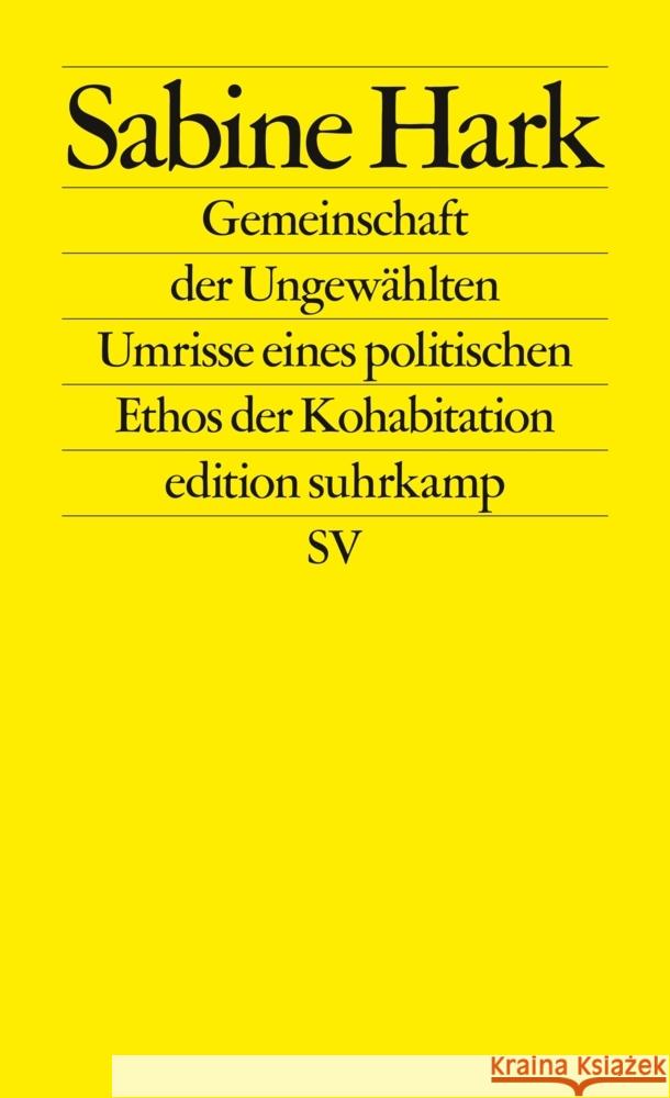 Gemeinschaft der Ungewählten Hark, Sabine 9783518127742 Suhrkamp - książka