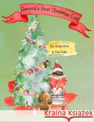 Gemima\'s Best Christmas Ever Paul Blake Jacquii John 9781739146306 Lavendel Publishing - książka