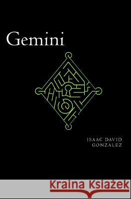 Gemini Isaac David Gonzalez 9781493528066 Createspace - książka