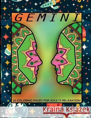 Gemini 50 Coloring Pages For Adults Relaxation Shih, Chien Hua 9781717117335 Createspace Independent Publishing Platform - książka