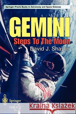 Gemini - Steps to the Moon David Shayler Thomas P. Stafford 9781852334055 Springer - książka