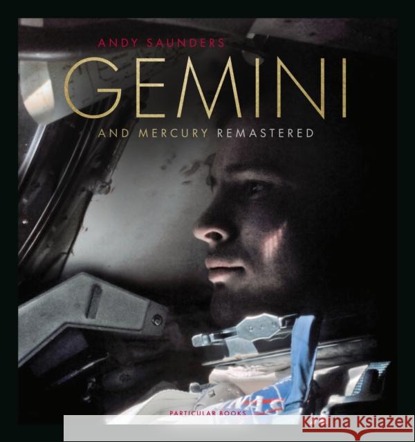 Gemini and Mercury Remastered Andy Saunders 9780241638194 Penguin Books Ltd - książka