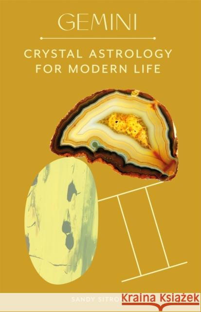 Gemini: Crystal Astrology for Modern Life Sandy Sitron 9780857829269 Laurence King - książka