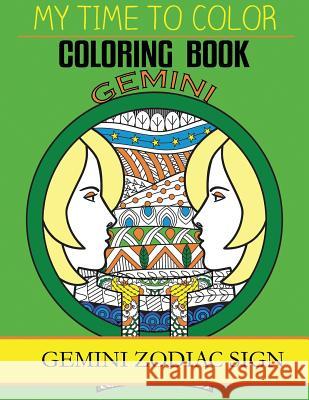 Gemini Zodiac Sign - Adult Coloring Book Jeff Douglas 9781546741190 Createspace Independent Publishing Platform - książka