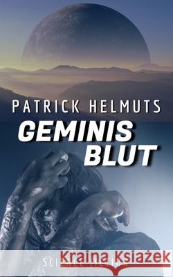 Geminis Blut Patrick Helmuts 9783948649067 Mvb - książka