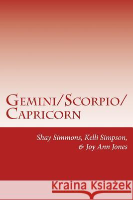 Gemini/Scorpio/Capricorn: three American women poets Simpson, Kelli 9780615771083 All Caps Publishing - książka