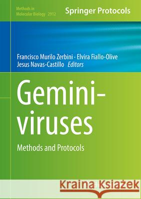 Geminiviruses: Methods and Protocols Francisco  Murilo Zerbini, Elvira Fiallo-Olive, Jesus Navas-Castillo 9781071644539 Springer-Verlag New York Inc. - książka