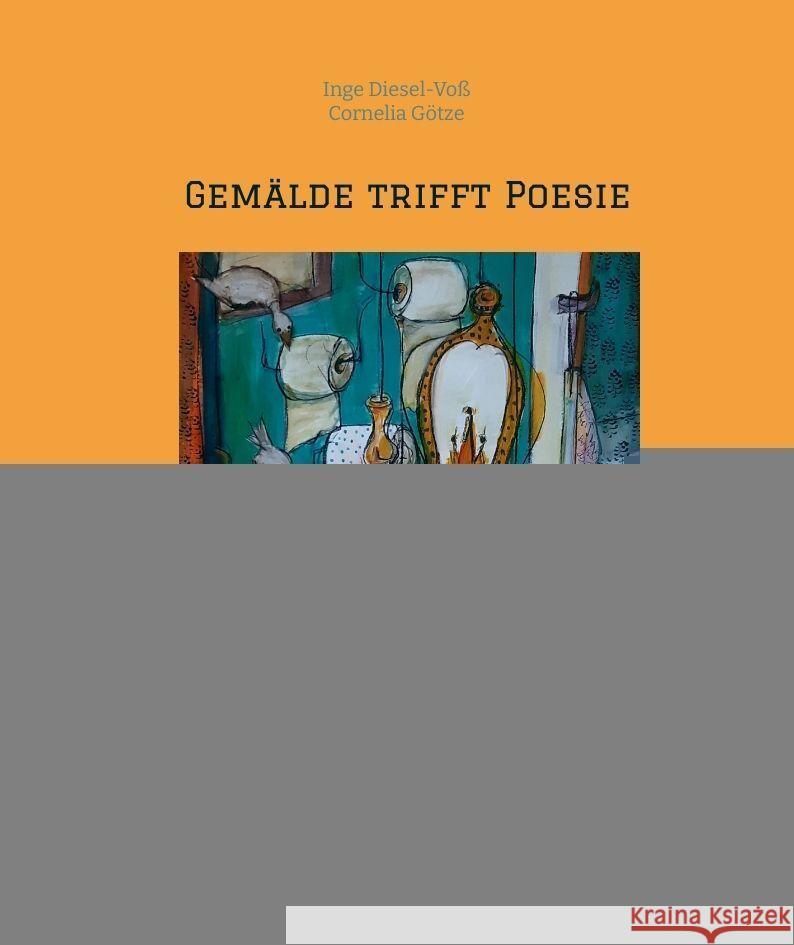 Gemälde trifft Poesie Diesel-Voß, Inge 9783347948549 tredition - książka