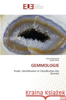 Gemmologie Faten Hammami Riadh Abidi 9786209266836 Editions Universitaires Europeennes - książka