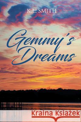 Gemmy's Dreams K L Smith 9781644587201 Christian Faith - książka