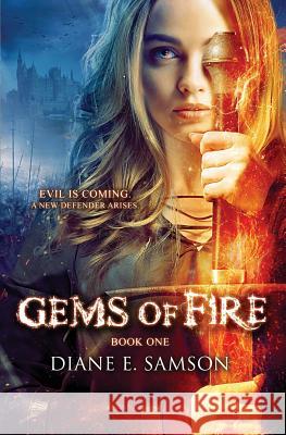 Gems of Fire: A Young Adult Fantasy Diane Samson 9781621358084 Diane E. Samson - książka