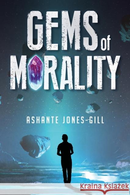 Gems of Morality Ashante Jones-Gill 9781804390740 Olympia Publishers - książka