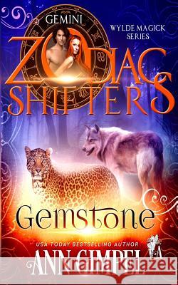 Gemstone: A Zodiac Shifters Paranormal Romance: Gemini Ann Gimpel 9781948871426 Ann Giimpel Books, LLC - książka