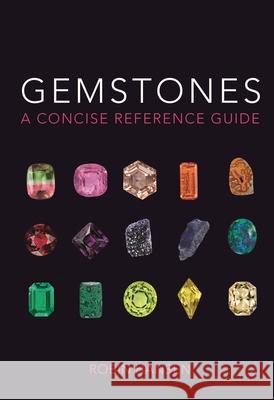 Gemstones: A Concise Reference Guide Robin Hansen 9780691214481 Princeton University Press - książka