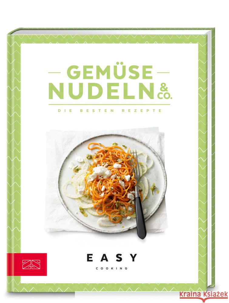 Gemüsenudeln & Co. ZS-Team 9783965841178 ZS - ein Verlag der Edel Verlagsgruppe - książka