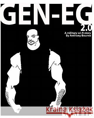 Gen-Eg 2.0: Lucky #13 Anthony Vincent Bourne 9781460982303 Createspace - książka