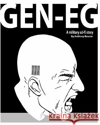 Gen-Eg: Previously printed as Warmachine Bourne, Anthony Vincent 9781456470326 Createspace - książka