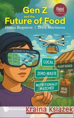 Gen Z and the Future of Food Diana Bogueva Dora Marinova 9789819822614 World Scientific Publishing Company - książka