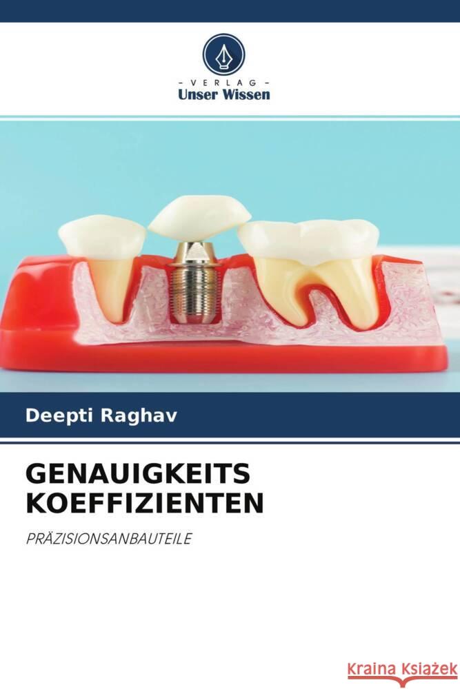 GENAUIGKEITS KOEFFIZIENTEN Raghav, Deepti 9786204608266 Verlag Unser Wissen - książka