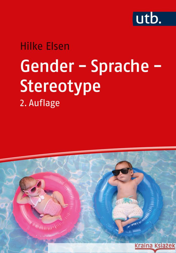 Gender - Sprache - Stereotype Elsen, Hilke 9783825261801 Narr Francke Attempto - książka