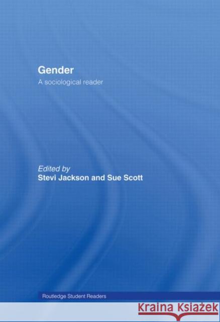 Gender : A Sociological Reader Stevi Jackson Sue Scott 9780415201797 Routledge - książka