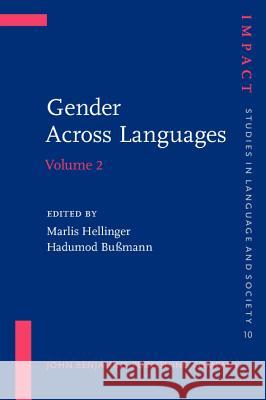 Gender Across Languages: The Linguistic Representation of Women and Men: v.2  9789027218438 John Benjamins Publishing Co - książka