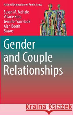 Gender and Couple Relationships Susan M. McHale Valarie King Jennifer Va 9783319216348 Springer - książka