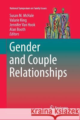 Gender and Couple Relationships Susan M. McHale Valarie King Jennifer Va 9783319373768 Springer - książka